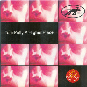 Tom Petty : A Higher Place (CD, Single)