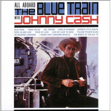 Load image into Gallery viewer, Johnny Cash : All Aboard The Blue Train (CD, Album, Comp, Mono, RE, RM)
