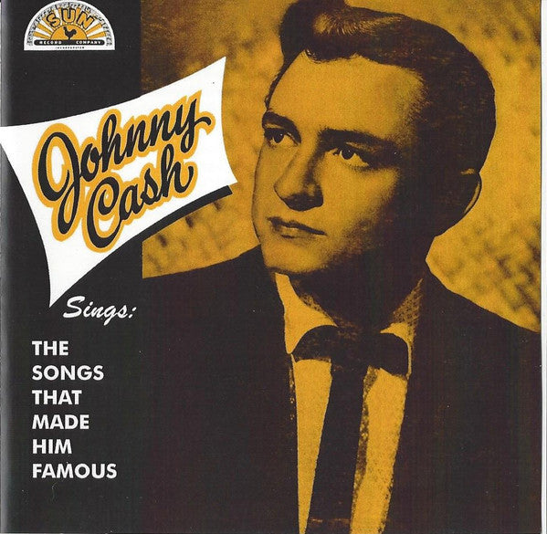 Johnny Cash : Sings The Songs That Made Him Famous (CD, Album, RE, RM)