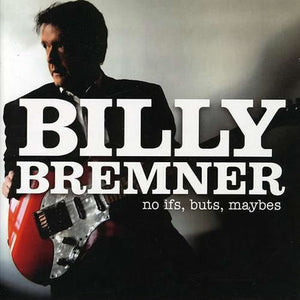 Billy Bremner : No Ifs, Buts, Maybes (CD, Album)