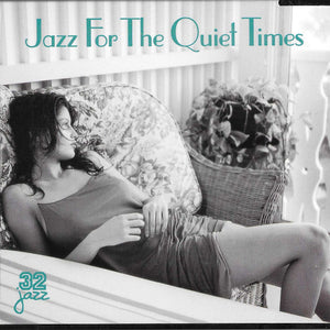 Various : Jazz For The Quiet Times (CD, Comp)