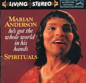 Marian Anderson : He's Got The Whole World In His Hands - Spirituals (CD, Comp)