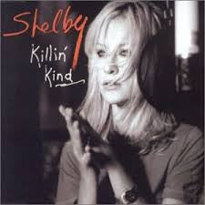 Shelby* : Killin' Kind (CD, Single)