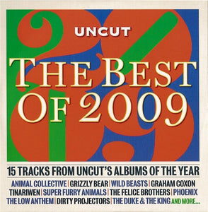 Various : The Best Of 2009 (15 Tracks From Uncut's Albums Of The Year) (CD, Comp, Car)