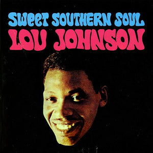 Lou Johnson : Sweet Southern Soul (CD, Album, RE, RM)