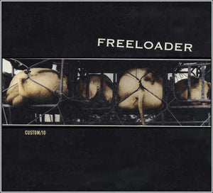 Freeloader (6) : Custom/10 (CD, Dig)