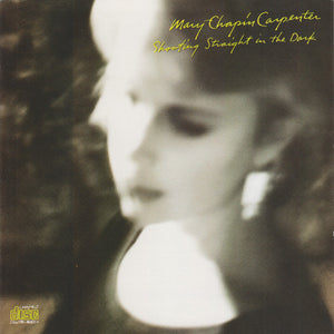 Mary-Chapin Carpenter* : Shooting Straight In The Dark (CD, Album)