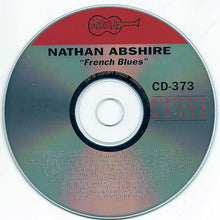 Load image into Gallery viewer, Nathan Abshire And His Pine Grove Boys* : French Blues (CD, Comp)
