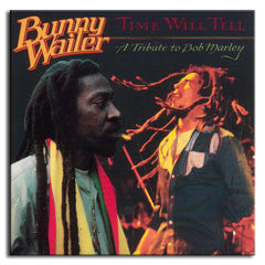 Bunny Wailer : Time Will Tell - A Tribute To Bob Marley (CD)