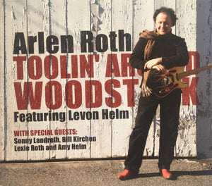 Arlen Roth : Toolin' Around Woodstock (CD, Album)