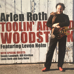 Arlen Roth : Toolin' Around Woodstock (CD, Album)