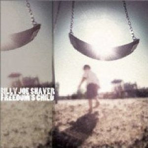 Billy Joe Shaver : Freedom's Child (CD, Album)