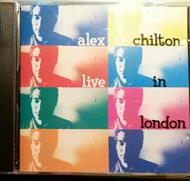 Alex Chilton : Live In London (CD, Album, RE)