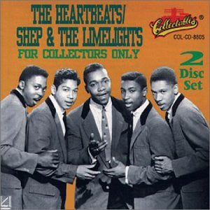 The Heartbeats / Shep & The Limelites : For Collectors Only (2xCD, Comp)