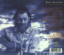 Load image into Gallery viewer, Roky Erickson : All That May Do My Rhyme (CD, Album, RE)
