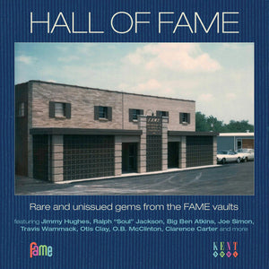 Various : Hall Of Fame (Rare And Unissued Gems From The FAME Vaults) (CD, Comp)
