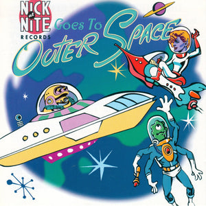 Various : Nick At Nite Goes To Outer Space (CD, Comp)