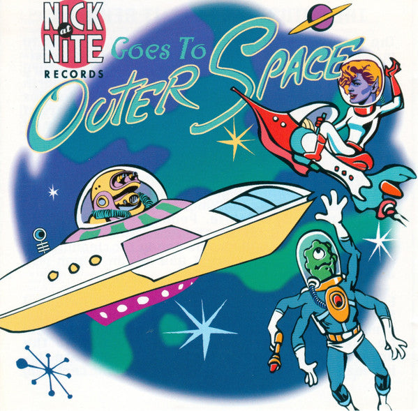 Various : Nick At Nite Goes To Outer Space (CD, Comp)