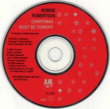 Load image into Gallery viewer, Robbie Robertson : Christmas Must Be Tonight (CD, Single, Promo)
