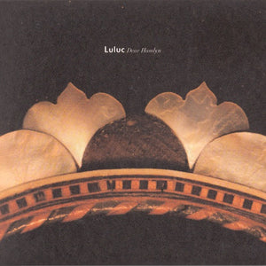 Luluc : Dear Hamlyn (CD, Album)