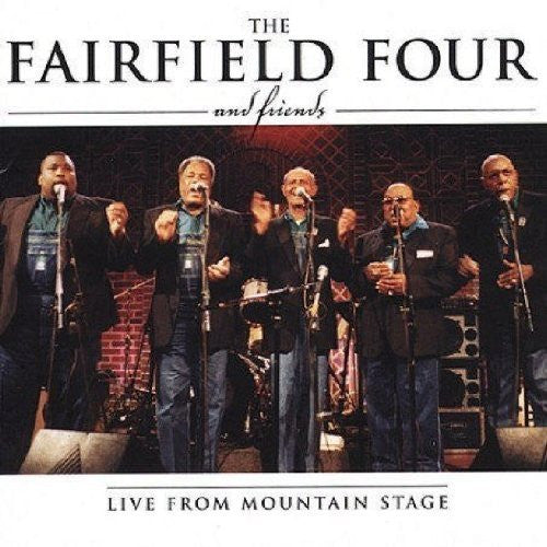 The Fairfield Four And Friends* : Live From Mountain Stage (CD, Album)