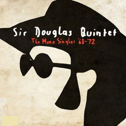 Sir Douglas Quintet : The Mono Singles ’68–’72 (CD, Comp)
