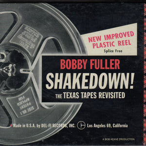 Bobby Fuller : Shakedown! - The Texas Tapes Revisited (2xCD, Comp + Box)