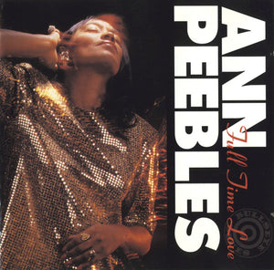 Ann Peebles : Full Time Love (CD, Album)