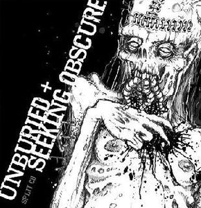 Unburied, Seeking Obscure : Unburied / Seeking Obscure  (CD, Album)