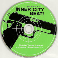 Load image into Gallery viewer, Various : Inner City Beat! Detective Themes, Spy Music And Imaginary Thrillers (CD, Comp, Ltd)
