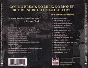 James Talley : Got No Bread, No Milk, No Money, But We Sure Got A Lot Of Love (2xCD, Album, Dlx)