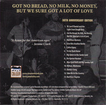 Load image into Gallery viewer, James Talley : Got No Bread, No Milk, No Money, But We Sure Got A Lot Of Love (2xCD, Album, Dlx)
