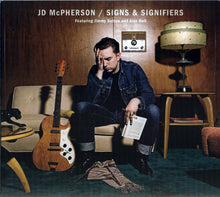 Load image into Gallery viewer, JD McPherson Featuring Jimmy Sutton and Alex Hall (4) : Signs &amp; Signifiers (CD, Album, RE)
