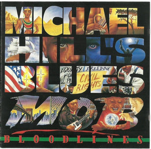 Michael Hill's Blues Mob : Bloodlines (CD, Album)