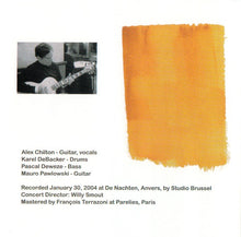 Load image into Gallery viewer, Alex Chilton : Live In Anvers (CD, Album)
