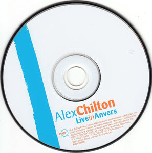 Alex Chilton : Live In Anvers (CD, Album)
