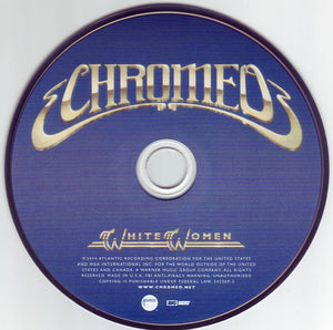 Chromeo : White Women (CD, Album)