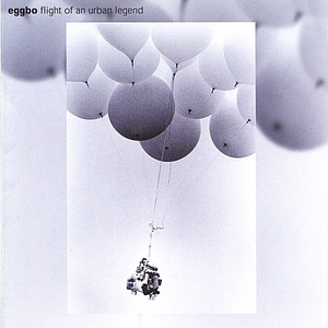 Eggbo - Flight Of An Urban Legend - CD