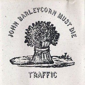 Traffic : John Barleycorn Must Die (CD, Album, RE)