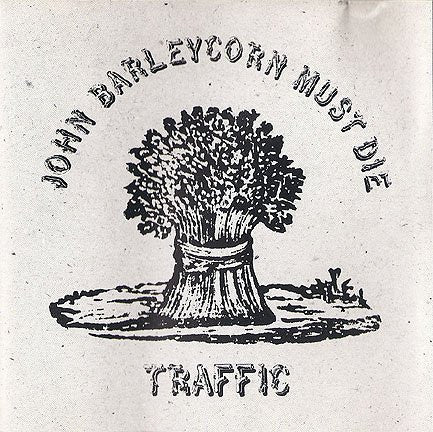 Buy Traffic John Barleycorn Must Die CD Album RE Online for