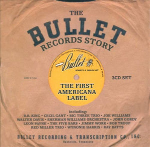Various : The Bullet Records Story: The First Americana Label (3xCD, Comp)