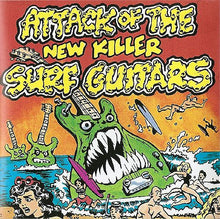 Load image into Gallery viewer, Various : Attack Of The New Killer Surf Guitars (CD, Comp)

