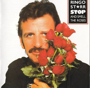 Ringo Starr : Stop And Smell The Roses (CD, Album)