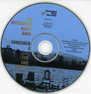 The Butterfield Blues Band* : Sometimes I Just Feel Like Smilin' (CD, Album, RE, RP)