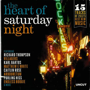Various : The Heart Of Saturday Night (15 Tracks Of 2013's Best New Music) (CD, Comp, Car)