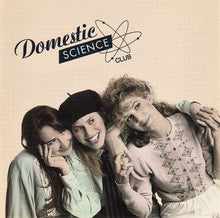 Load image into Gallery viewer, Domestic Science Club : Domestic Science Club (CD, Album)
