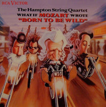 Load image into Gallery viewer, The Hampton String Quartet : What If Mozart Wrote &quot;Born To Be Wild&quot; (CD, Album)
