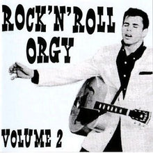 Load image into Gallery viewer, Various : Rock &#39;N Roll Orgy Volume Two (CD, Comp)
