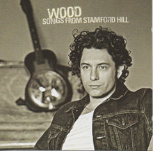Load image into Gallery viewer, Wood (3) : Songs From Stamford Hill (CD, Album)

