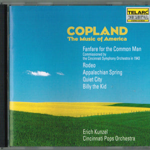 Erich Kunzel, Cincinnati Pops Orchestra : Aaron Copland: The Music Of America (CD, Comp)
